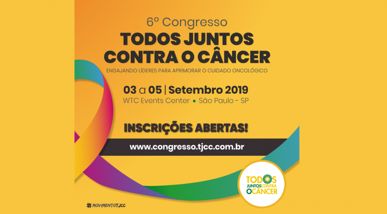 6º Congresso Todos Juntos Contra o Câncer: inscreva-se!